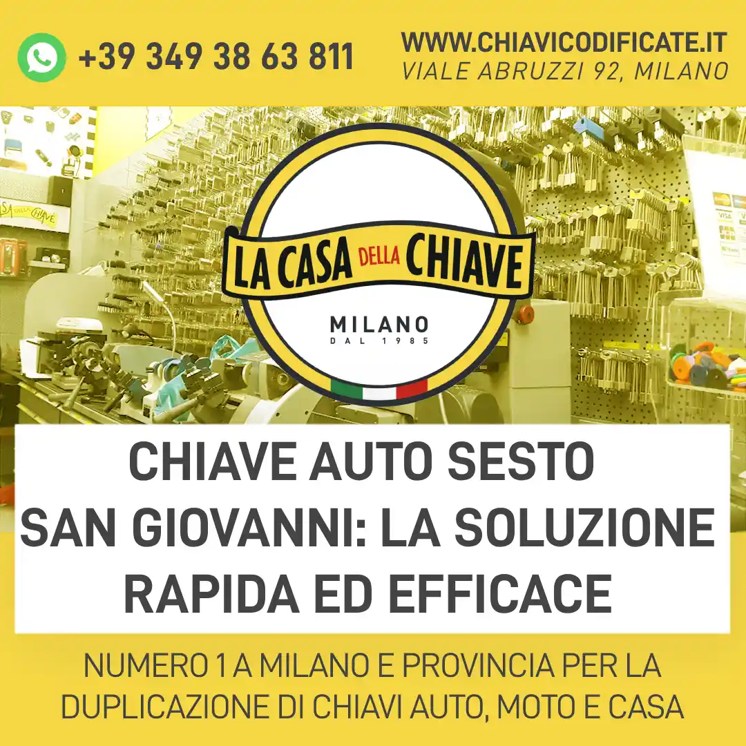 Chiave Auto Sesto San Giovanni: La Soluzione Rapida ed Efficace