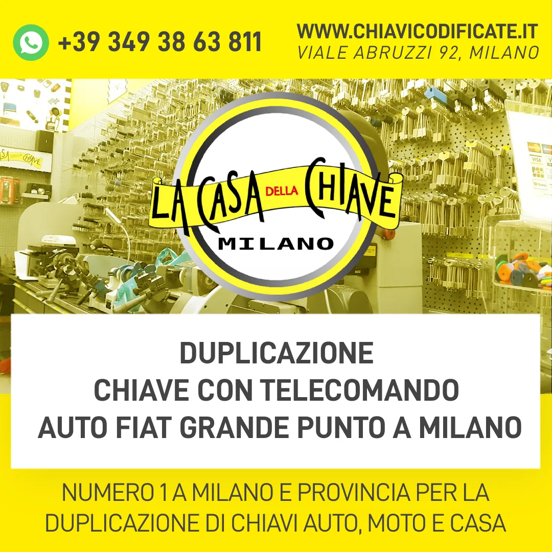 DUPLICAZIONE CHIAVE CON TELECOMANDO AUTO FIAT GRANDE PUNTO A MILANO