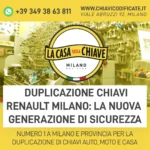 Duplicazione Chiavi Renault Milano: la nuova generazione di sicurezza