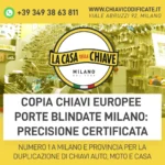 Copia Chiavi Europee Porte Blindate Milano: precisione certificata