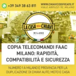 Copia Telecomandi FAAC Milano: rapidità, compatibilità e sicurezza