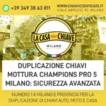 Duplicazione Chiavi Mottura Champions Pro 5 Milano:sicurezza avanzata